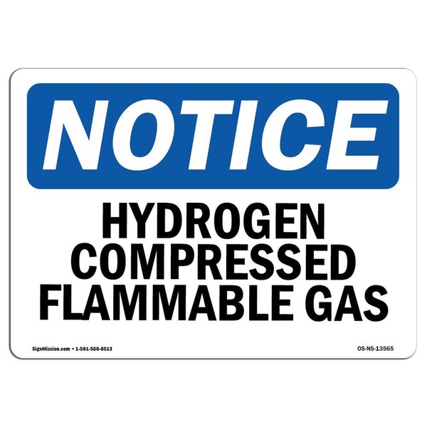 Signmission OSHA Notice Sign, 10" Height, 14" Width, Aluminum, Hydrogen Compressed Flammable Gas Sign, Landscape OS-NS-A-1014-L-13565